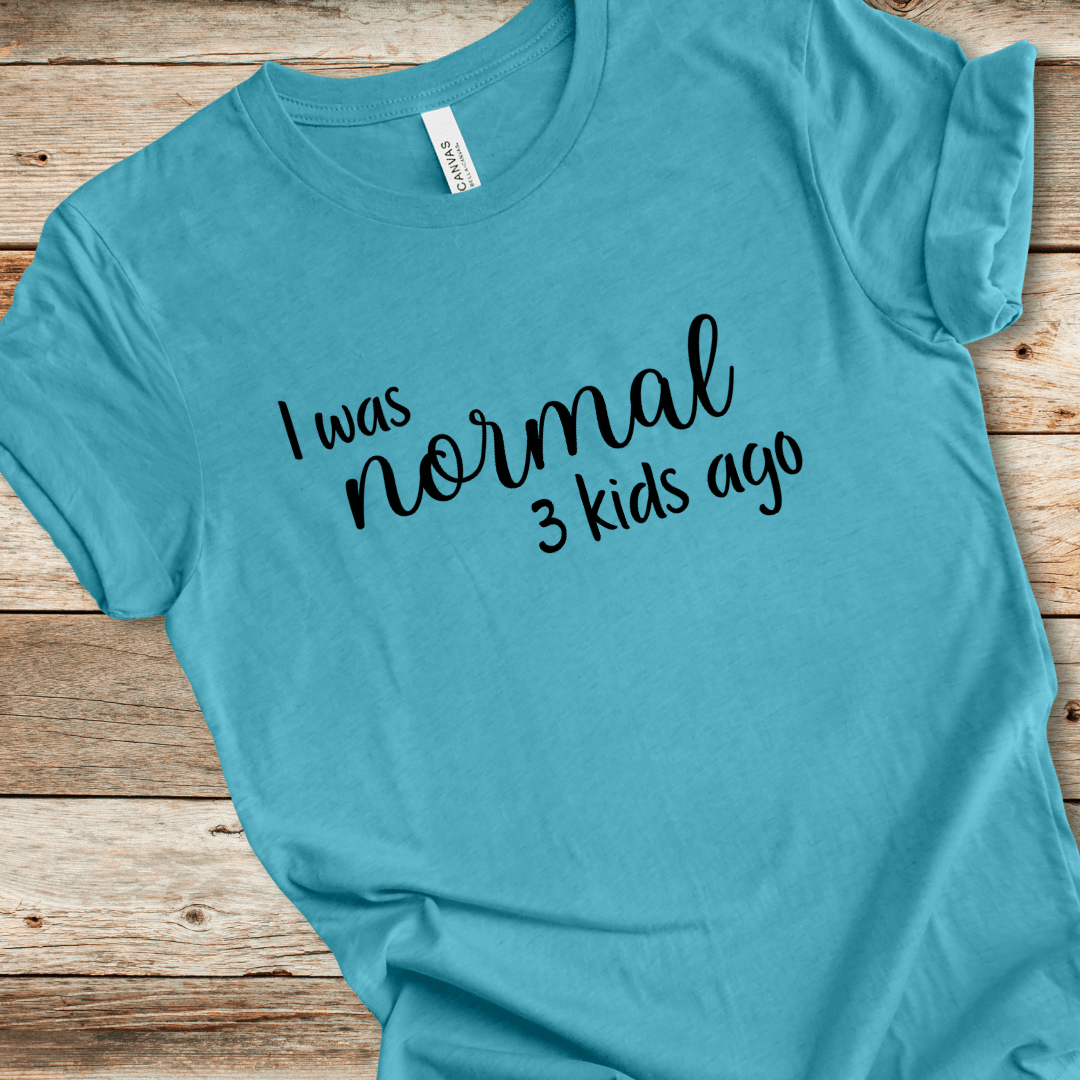 I Was Normal Tee
