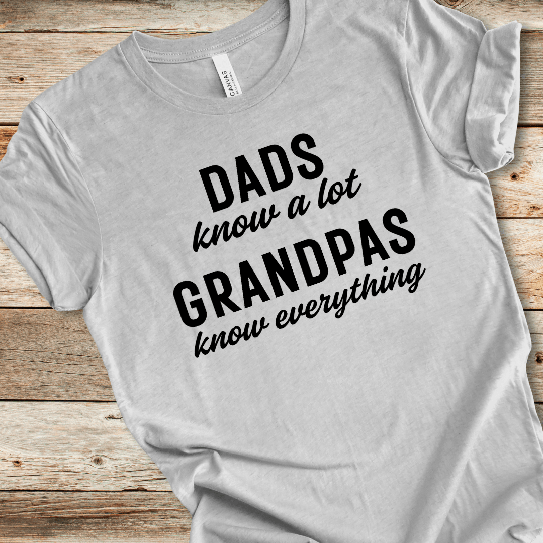 Grandpas Know Everything Tee