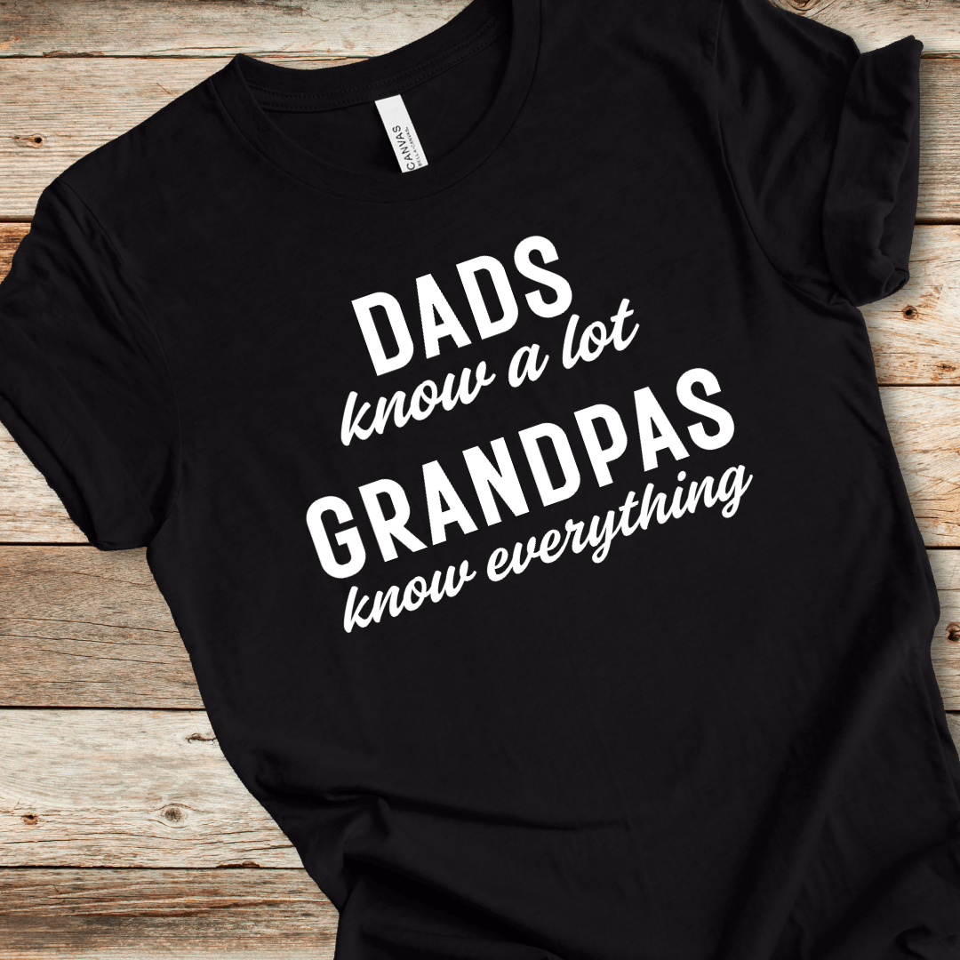 Grandpas Know Everything Tee