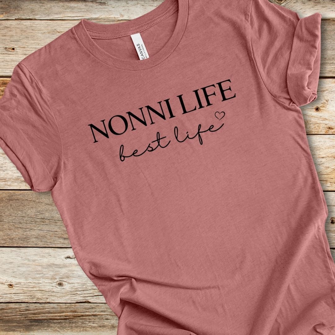 Nonni Life Best Life Tee