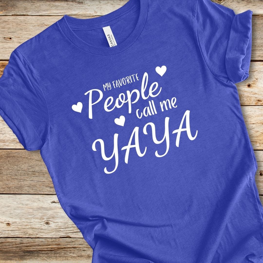 My Favorite People Call Me Yaya Tee