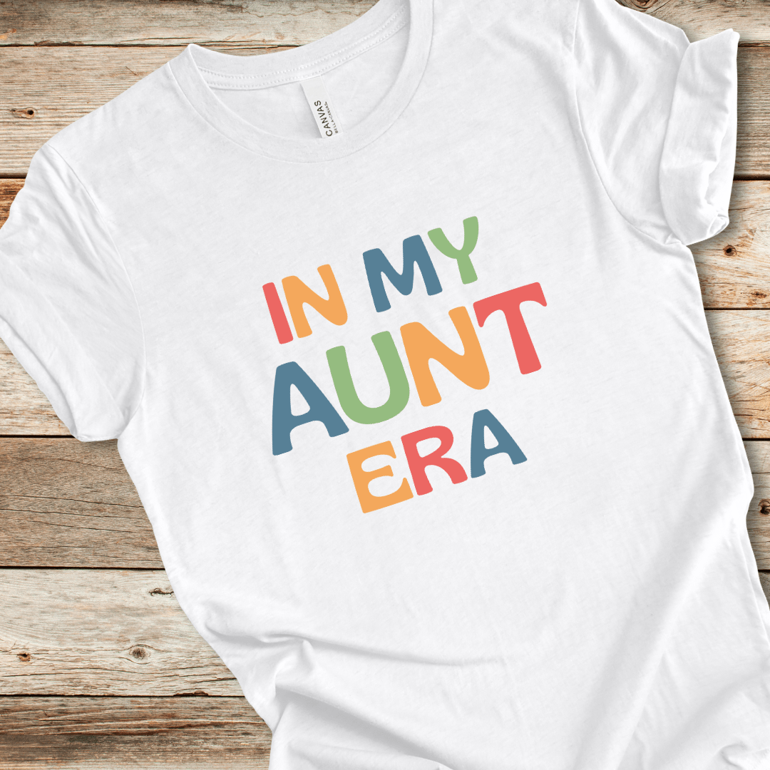 In My Aunt Era Tee