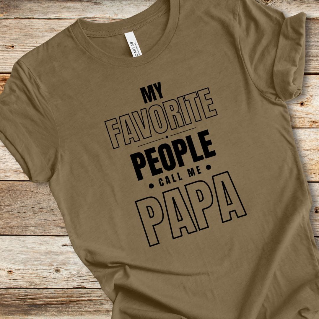 My Favorite People Call Me Papa Tee