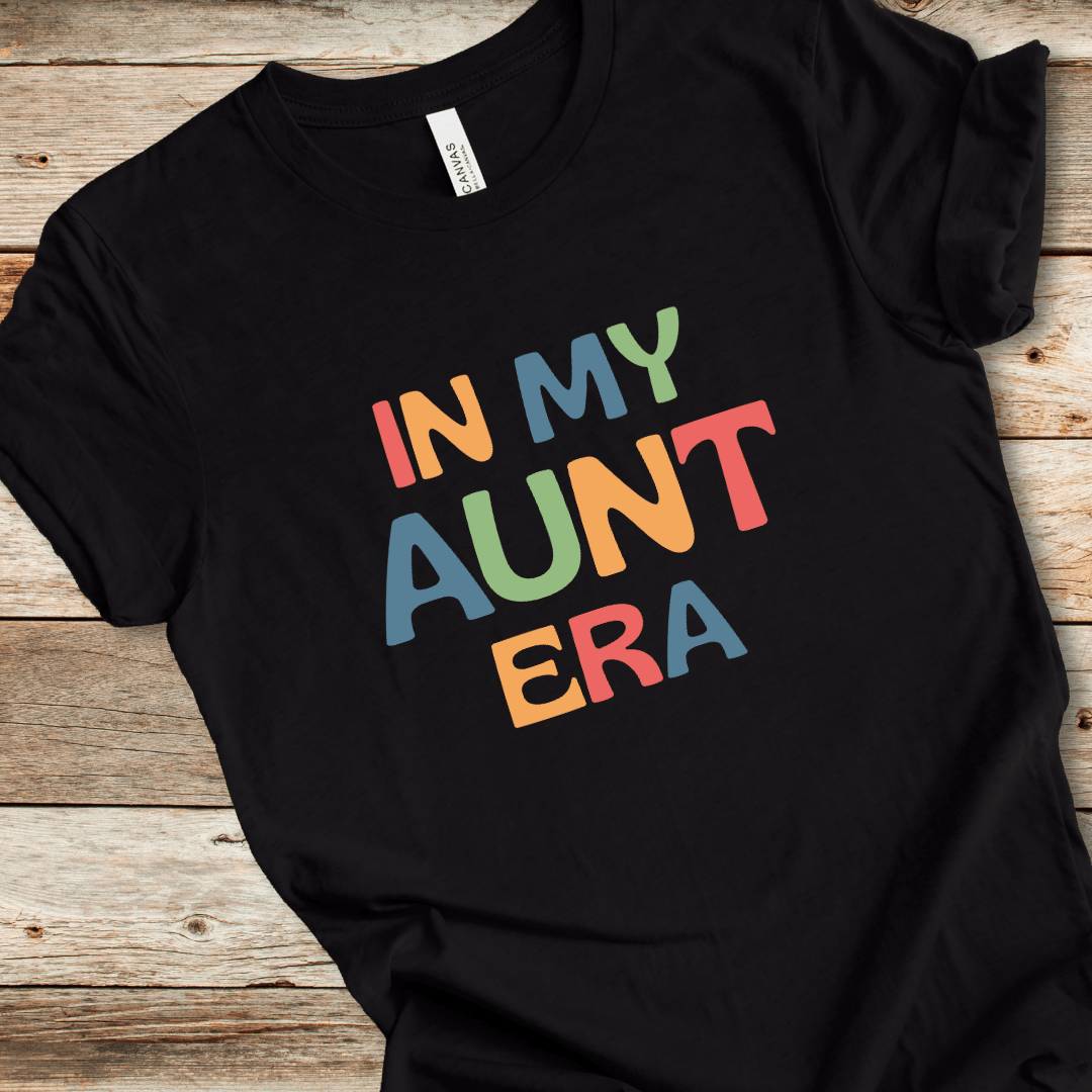 In My Aunt Era Tee