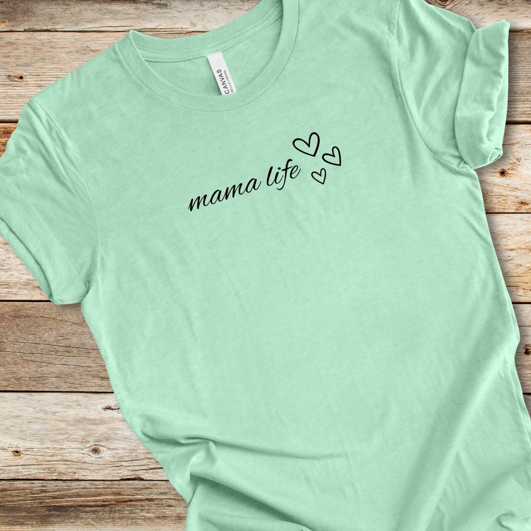 Mama Life Tee