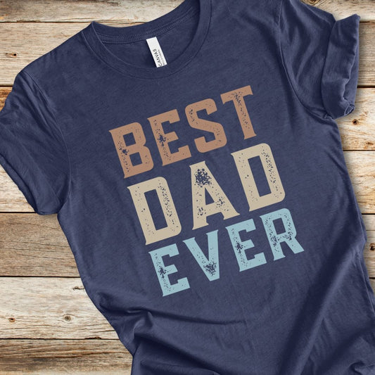 Best Dad Ever Tee