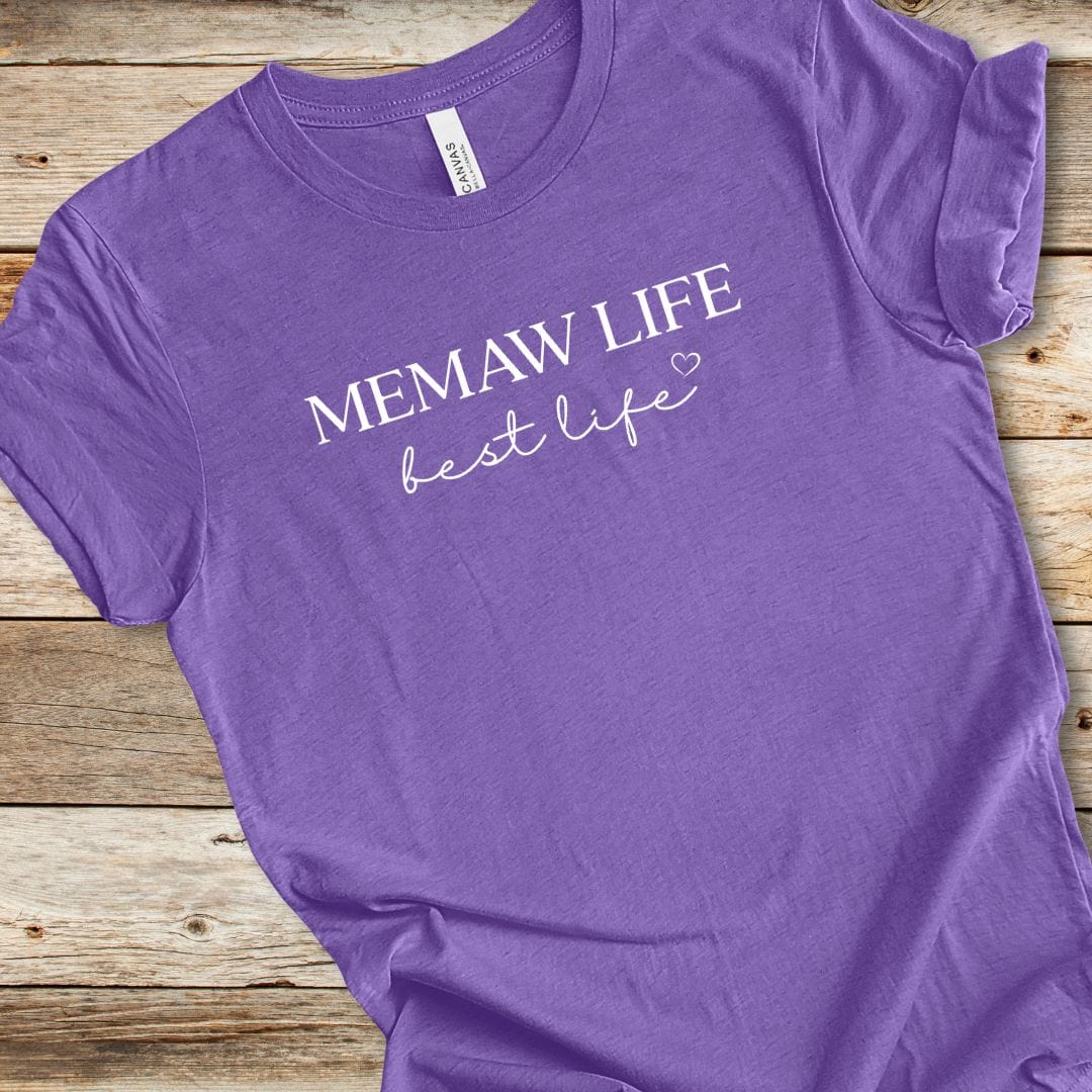 Memaw Life Best Life Tee