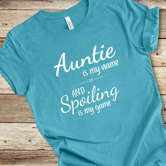 Auntie Is My Name Tee