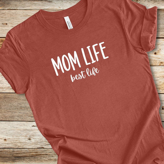 Mom Life Best Life Tee