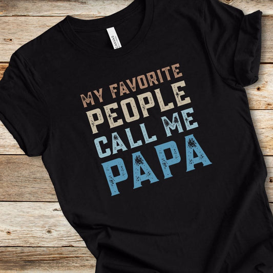 Favorite People Call Me Papa Tee