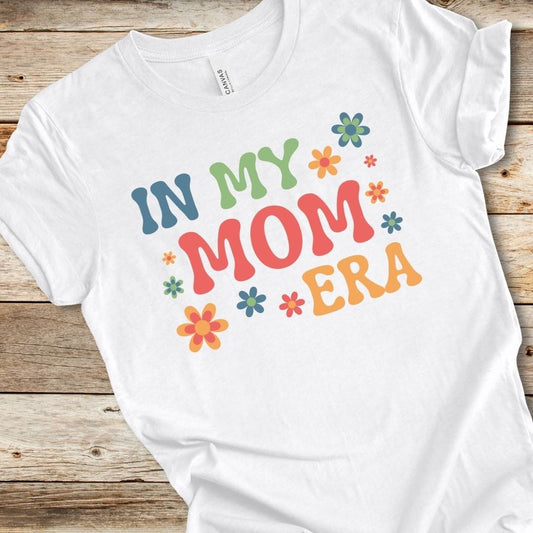 In My Mom Era Tee