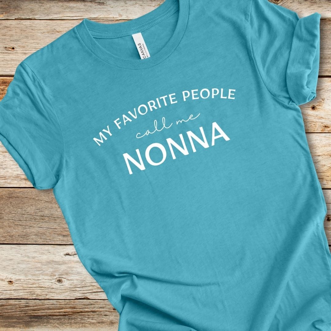My Favorite People Call Me Nonna Tee