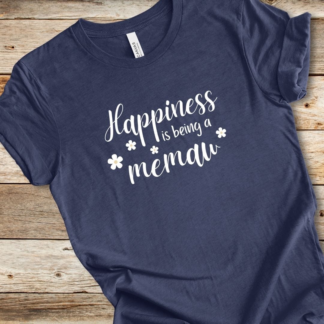 Floral Happiness Is Being A Memaw Tee