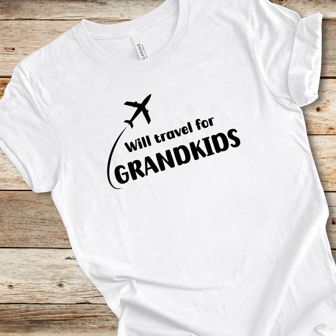 Will Travel For Grandkids Tee