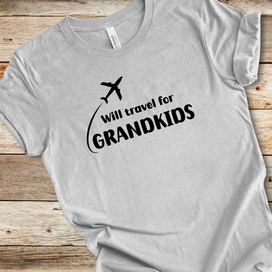 Will Travel For Grandkids Tee