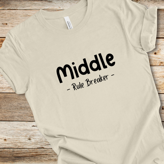 Middle Child - Rule Breaker Tee