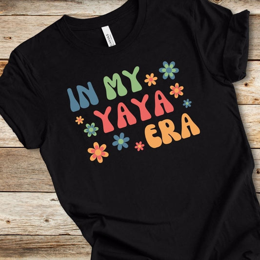 In My Yaya Era Tee