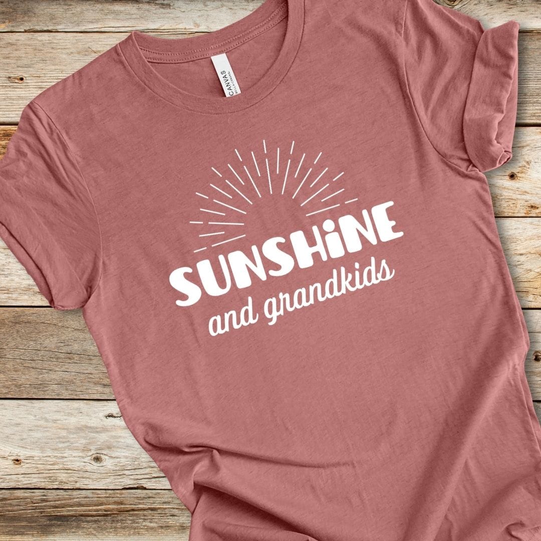 Sunshine And Grandkids Tee
