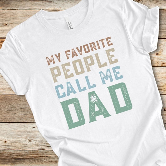 Favorite People Call Me Dad Tee