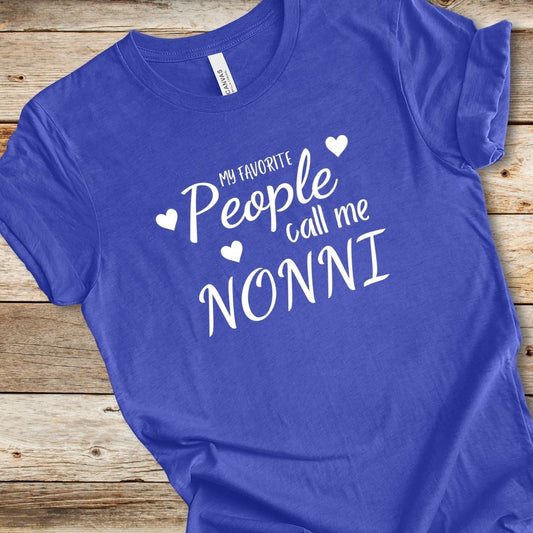 My Favorite People Call Me Nonni Tee