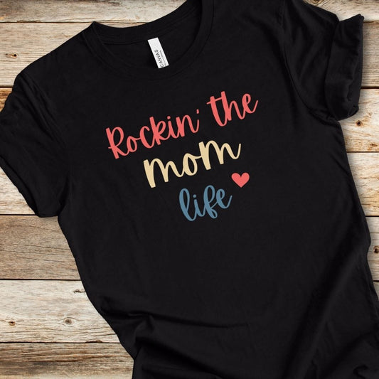Rockin' The Mom Life Tee