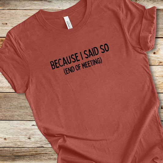 End Of Meeting Tee