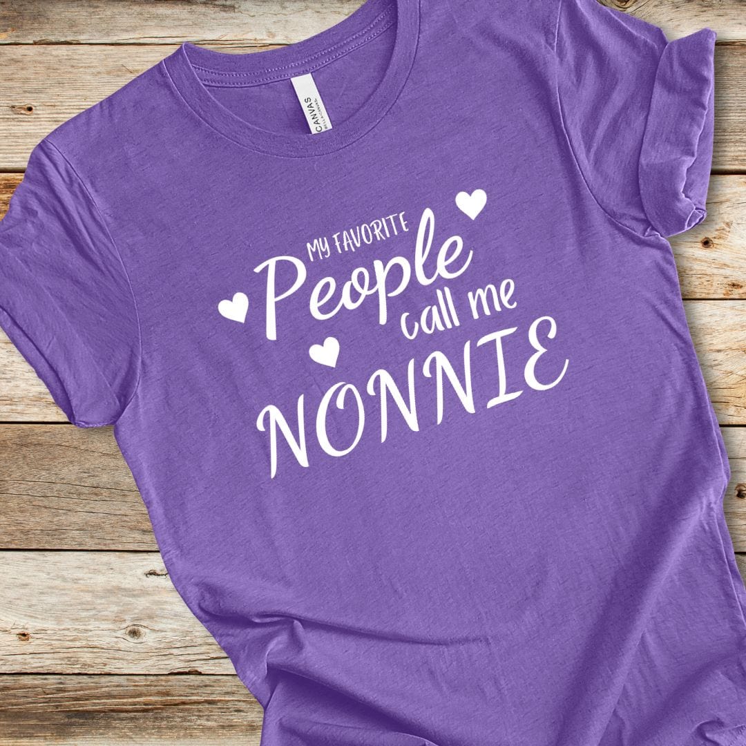 My Favorite People Call Me Nonnie Tee