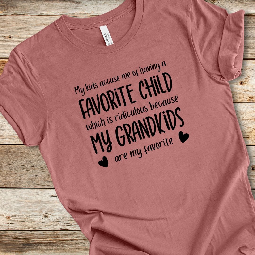 My Grandkids Are My Favorite Tee