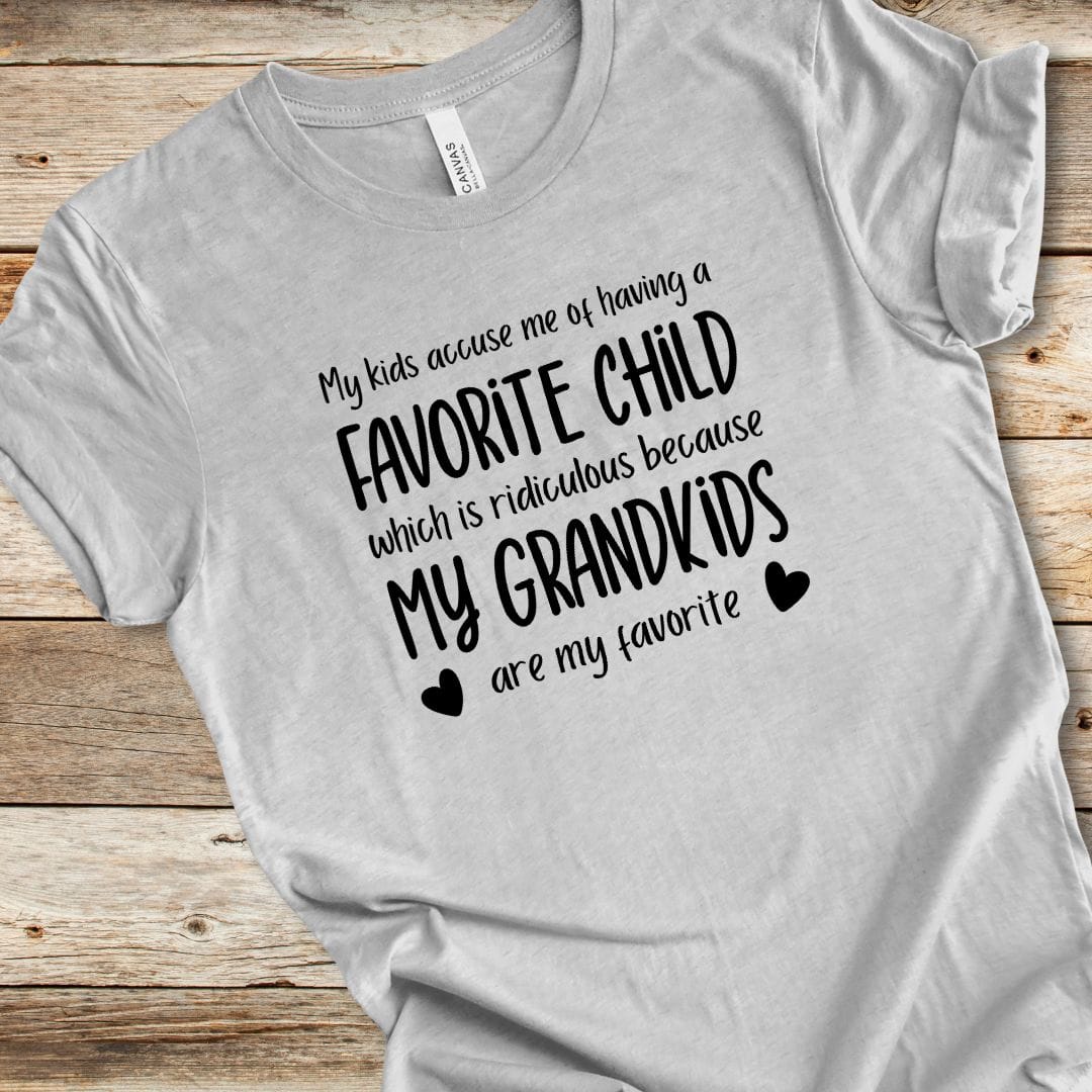 My Grandkids Are My Favorite Tee
