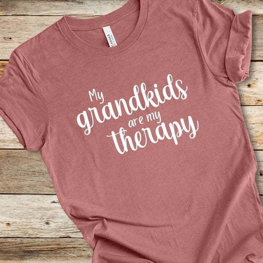 My Grandkids Are My Therapy Tee