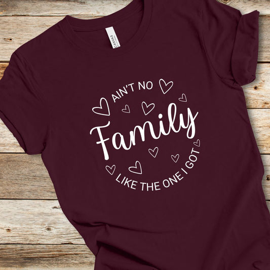 Ain't No Family Tee